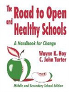 Wayne K Hoy, Wayne K. Hoy, Wayne K. Tarter Hoy, C . John Tarter, C John Tarter, C. John Tarter... - Road to Open and Healthy Schools