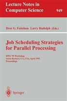 Dror Feitelson, Dror G. Feitelson, Dro G Feitelson, Dror G Feitelson, Rudolph, Rudolph... - Job Scheduling Strategies for Parallel Processing