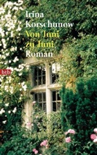 Irina Korschunow - Von Juni zu Juni
