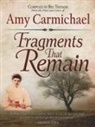 Amy Carmichael, Bee Trehane - Fragments That Remain