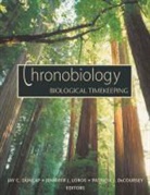 Jay C. Dunlap, Jay C. (EDT)/ Loros Dunlap, Jay C. Loros Dunlap - Chronobiology