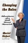 Muriel Siebert, Muriel/ Ball Siebert - Changing the Rules