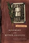 Patrizia Chen, Chen Patrizia - Rosemary and Bitter Oranges