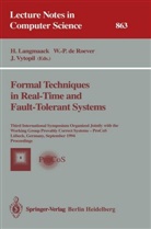 Willem-Pau de Roever, Willem-Paul de Roever, Hans Langmaack, Willem-Paul De Roever, Jan Vytopil - Formal Techniques in Real-Time and Fault-Tolerant Systems