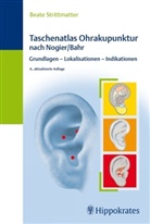 Beate Strittmatter - Taschenatlas Ohrakupunktur nach Nogier/Barth