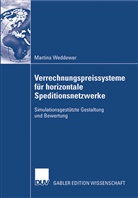 Martina Weddewer - Verrechnungspreissystemen für horizontale Speditionsnetzwerke
