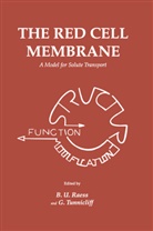 B. U. Raess, Tunnicliff, Tunnicliff, G. Tunnicliff, U Raess, B U Raess - The Red Cell Membrane