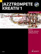 Herbert Hellhund - Jazztrompete kreativ, m. Audio-CD. Bd.1