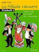 Rudolf Mauz - Die fröhliche Klarinette, Trioheft, Spielpartitur. Bd.2