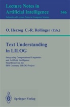 Otthei Herzog, Otthein Herzog, Rollinger, Rollinger, Claus Rollinger, Claus-Rainer Rollinger - Text Understanding in LILOG