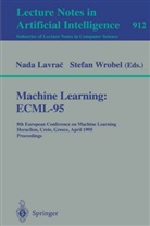 Nada Lavra¿, Nad Lavrac, Nada Lavrac, Wrobel, Wrobel, Stefan Wrobel - Machine Learning: ECML-95