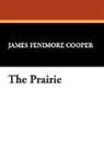 James Fenimo Cooper, James Fenimore Cooper - The Prairie