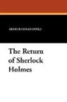 Arthur Conan Doyle, Sir Arthur Co Doyle, Sir Arthur Conan Doyle - The Return of Sherlock Holmes