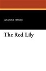 Anatole France - The Red Lily