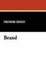 Henrik Ibsen, Henrik Johan Ibsen - Brand