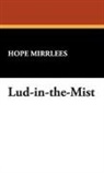 Hope Mirrlees - Lud-In-The-Mist