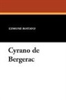 Edmond Rostand - Cyrano De Bergerac