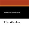 Lloyd Osbourne, Robert Lo Stevenson, Robert Louis Stevenson - The Wrecker