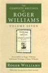 Edwin Gaustad, Roger Williams, Roger/ Gaustad Williams - The Complete Writings of Roger Williams