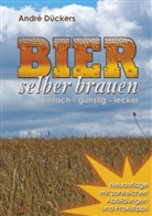 Andre Dückers, André Dückers - Bier selber brauen