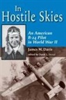 James M. Davis, James M./ Snead Davis, David L. Snead - In Hostile Skies