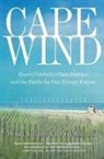 Robert Whitcomb, Robert Williams Whitcomb, Wendy Williams - Cape Wind