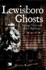 Maureen Koehl - Lewisboro Ghosts:: Strange Tales and Scary Sightings