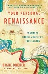 Diane Dreher, Diane Elizabeth Dreher, Dreher Diane - Your Personal Renaissance