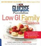 Jennie Brand-Miller, Jennie Foster-Powell Brand-Miller, Kaye Foster-Powell, Anneka Manning - New Glucose Revolution Low Gi Family Cookbook