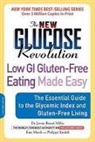 Dr Jennie Brand-Miller, Jennie Brand-Miller, Jennie/ Marsh Brand-Miller, Kate Marsh, Philippa Sandall - The New Glucose Revolution Low GI Gluten-Free Eating Made Easy