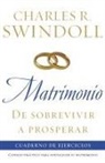 Charles R. Swindoll, Charles R. Dr Swindoll - Matrimonio: De sobrevivir a prosperar, Cuaderno de ejercicios