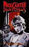 Alexandre Bisson, Guillaume Livet, Frank J. Morlock - Nick Carter vs. Fantomas