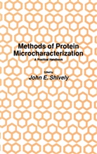 John E Shively, John E. Shively - Methods of Protein Microcharacterization