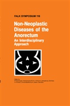 H. -P. Bruch, H.-P. Bruch, Frühmorgen, P Frühmorgen, P. Frühmorgen, -P Bruch... - Non-Neoplastic Diseases of the Anorectum