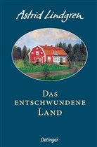 Astrid Lindgren - Das entschwundene Land