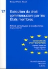 Micaela Vaerini Jensen - Exécution du droit communautaire par les Etats membres