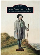 Fritz Lange, Fritz Dipl.-Ing. Lange - Vom Dachstein zur Rax