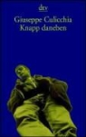 Giuseppe Culicchia - Knapp daneben