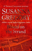 Susanna Gregory - Blood on the Strand