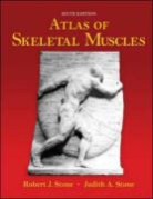 Judith A. Stone, Robert J. Stone, Robert J./ Stone Stone - Atlas of Skeletal Muscles
