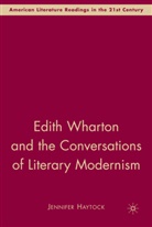 J Haytock, J. Haytock, Jennifer Haytock, jennifer anne Haytock, Haytock Jennifer - Edith Wharton and the Conversations of Literary Modernism