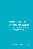 J Stratton, J. Stratton, Jon Stratton - Jewish Identity in Western Pop Culture
