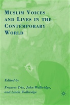 Frances Walbridge Trix, Trix, F Trix, F. Trix, Frances Trix, Walbridge... - Muslim Voices and Lives in the Contemporary World