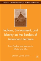 L Smith, L. Smith, Lindsey Claire Smith - INDIANS ENVIRONMENT AND IDENTITY
