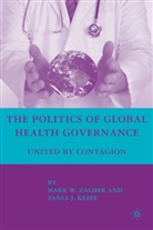 Tania J Keefe, Tania J. Keefe, Kenneth A Loparo, Kenneth A. Loparo, Zacher, M Zacher... - Politics of Global Health Governance