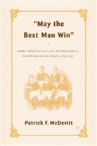 P McDevitt, P. McDevitt, Patrick F. Mcdevitt - May the Best Man Win