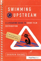 Sharon Badal, Sharon (Sharon Badal is a Short Film Programmer of the Tribeca Film Festival Badal, Badal Sharon - Swimming Upstream
