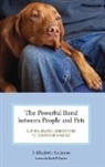 P. Elizabeth Anderson - Powerful Bond Between People and Pets