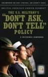 Melissa Sheridan (EDT)/ Korb Embser-herbert, Melissa Embser-Herbert, Melissa Sheridan Embser-Herbert - The U.S. Military's Don't Ask, Don't Tell Policy