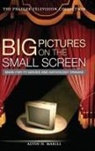 Alvin Marill, Alvin H. Marill - Big Pictures on the Small Screen